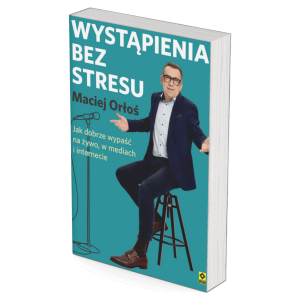 Wystąpienia bez stresu